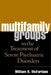 Multifamily Groups in the Treatment of Severe Psychiatric Disorders by William R. McFarlane