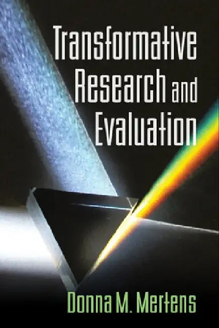 Transformative Research and Evaluation by Donna M. Mertens
