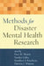 Methods for Disaster Mental Health Research by Fran H. Norris