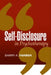 Self-Disclosure in Psychotherapy by Barry A. Farber