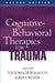 Cognitive-Behavioral Therapies for Trauma by Victoria M. Follette