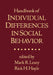Handbook of Individual Differences in Social Behavior by Mark R. Leary