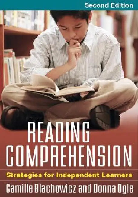 Reading Comprehension: Strategies for Independent Learners by Camille Blachowicz