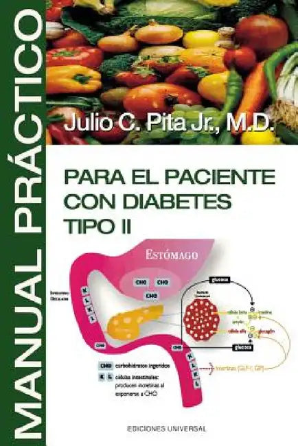 Manual Practico Para El Paciente Con Diabetes Tipo II by Julio C. Pita, Jr. Pita Julio C.