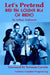 Let's Pretend and the Golden Age of Radio by Arthur Anderson