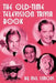 The Old-Time Television Trivia Book by Mel Simons