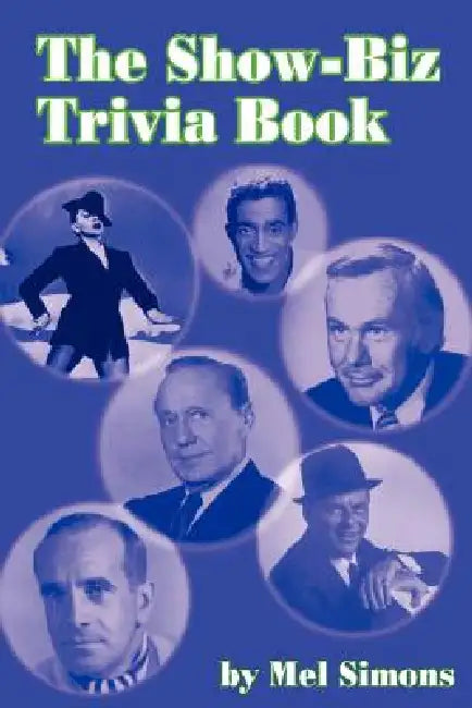 The Show-Biz Trivia Book by Mel Simons