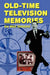 Old-Time Television Memories by Mel Simons, Bill Dana