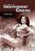 The History of Independent Cinema by Phil Hall