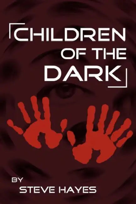 Children of the Dark by Steve Hayes