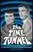 The Time Tunnel: A History of the Television Series (Hardback) by Jr. Grams Martin