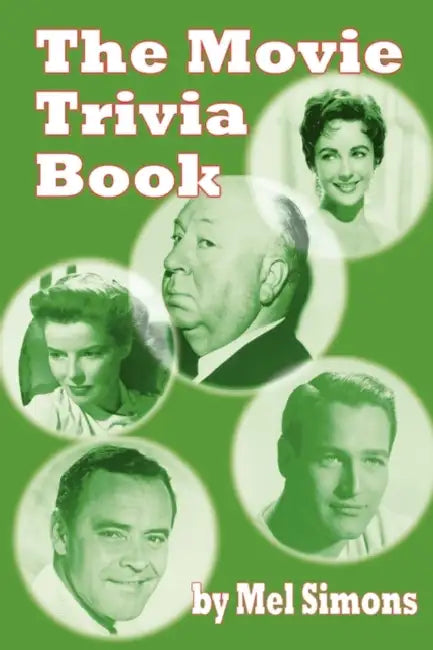 The Movie Trivia Book by Mel Simons, Rex Trailer