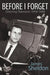 Before I Forget - Directing Television: 1948-1988 by James Sheldon, Ron Simon
