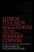 Memos to a New Millennium: The Final Radio Plays of Norman Corwin by Norman Corwin, William Shatner