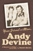 Your Friend and Mine, Andy Devine (hardback) by Dennis Devine