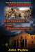 Not Thinkin'... Just Rememberin'... The Making of John Wayne's "The Alamo" by John Farkis