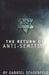 The Return of Anti-Semitism by Gabriel Schoenfeld