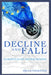 Decline & Fall: Europe's Slow Motion Suicide by Bruce S. Thornton