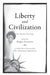 Liberty and Civilization: The Western Heritage by Roger Scruton