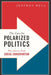 The Case for Polarized Politics: Why America Needs Social Conservatism by Jeffrey Bell