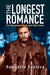 The Longest Romance: The Mainstream Media and Fidel Castro by Humberto Fontova
