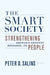 The Smart Society: Strengthening Americaa's Greatest Resource, Its People by Peter D. Salins