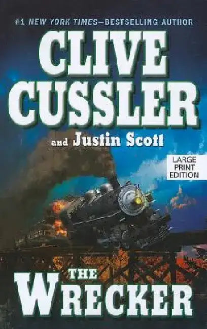 The Wrecker by Clive And Justin Scott Cussler