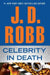 Celebrity in Death by J. D. Robb