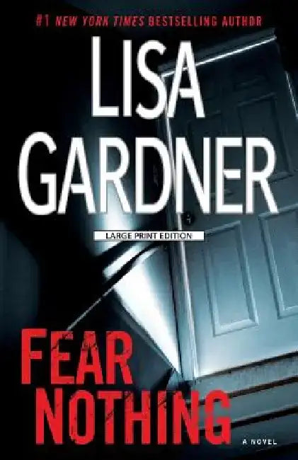 Fear Nothing by Lisa Gardner