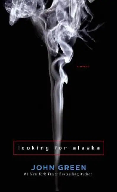 Looking for Alaska by John Green