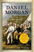 Daniel Morgan: A Revolutionary Life by Albert Louis Zambone