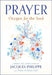 Prayer: Oxygen for the Soul by Philippe, Fr Jacques