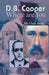 DB Cooper Where Are You by Walter Grant