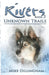 Rivers: Unknown Trails by Mike Dillingham