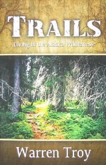 Trails by Warren Troy