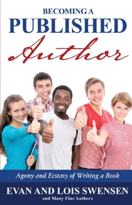 Becoming a Published Author by Evan Swensen