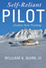 Self-Reliant Pilot by William A. Quirk