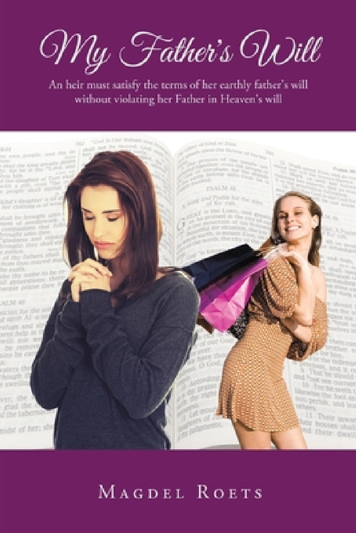 My Father's Will by Magdel Roets