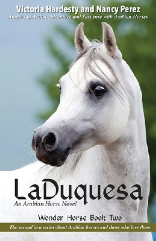 LaDuquesa by Victoria Hardesty and Nancy Perez
