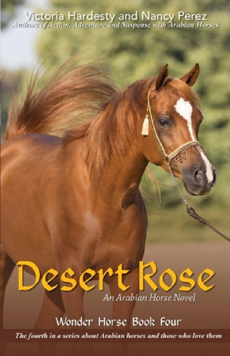 Desert Rose by Victoria Hardesty, Nancy Perez