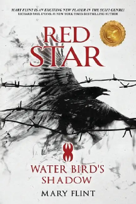 Water Bird's Shadow: (Red Star Trilogy Book 2): You can fight against the past, but some shadows never die by Mary Flint