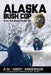 Alaska Bush Cop by A. W. (andy) Anderson