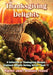 Thanksgiving Delights Cookbook: A Collection of Thanksgiving Receipes by Karen Jean Matsko Hood