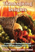 Thanksgiving Delights Cookbook: A Collection of Thanksgiving Recipes by Karen Jean Matsko Hood
