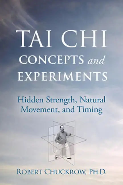 Tai Chi Experiments: Theoretical Interpretations of Tai Chi Movement