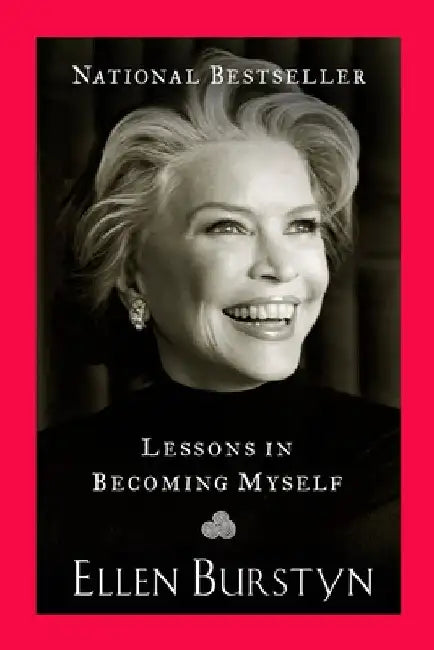 Lessons in Becoming Myself by Ellen Burstyn