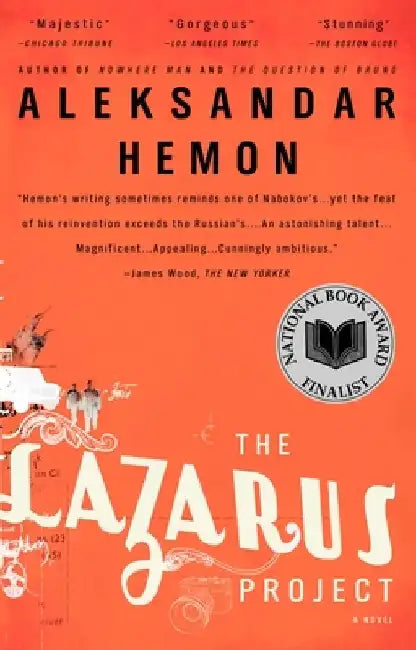 The Lazarus Project by Aleksandar Hemon