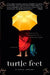 Turtle Feet: The Making and Unmaking of a Buddhist Monk by Nikolai Grozni