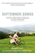 September Songs: The Good News About Marriage in the Later Years by Maggie Scarf