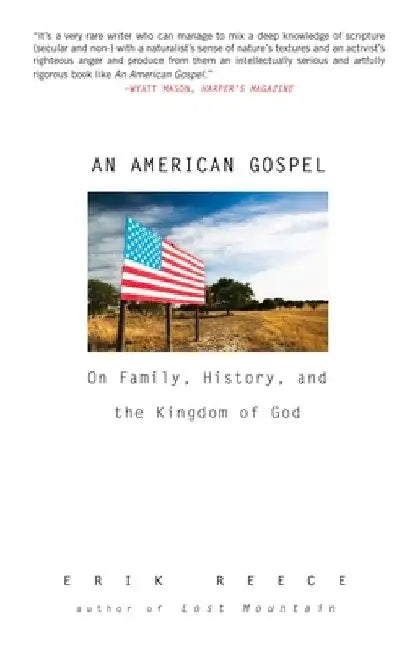 An American Gospel: On Family, History, and the Kingdom of God by Erik Reece